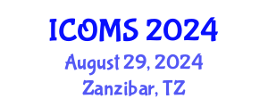 International Conference on Operations Management and Strategy (ICOMS) August 29, 2024 - Zanzibar, Tanzania