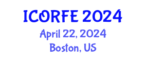International Conference on Operations Research and Financial Engineering (ICORFE) April 22, 2024 - Boston, United States