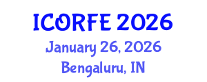 International Conference on Operations Research and Financial Engineering (ICORFE) January 26, 2026 - Bengaluru, India International Conference on Operations Research and Financial Engineering (ICORFE) January 26, 2026 - Bengaluru, India