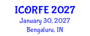 International Conference on Operations Research and Financial Engineering (ICORFE) January 30, 2027 - Bengaluru, India International Conference on Operations Research and Financial Engineering (ICORFE) January 30, 2027 - Bengaluru, India