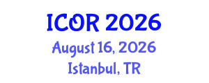 International Conference on Operations Research (ICOR) August 16, 2026 - Istanbul, Turkey