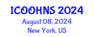 International Conference on Ophthalmology, Otolaryngology, Head and Neck Surgery (ICOOHNS) August 08, 2024 - New York, United States