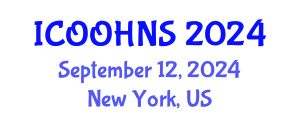 International Conference on Ophthalmology, Otolaryngology, Head and Neck Surgery (ICOOHNS) September 12, 2024 - New York, United States