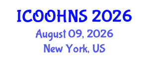 International Conference on Ophthalmology, Otolaryngology, Head and Neck Surgery (ICOOHNS) August 09, 2026 - New York, United States