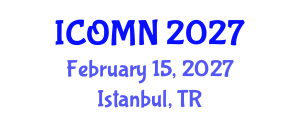 International Conference on Optical MEMS and Nanophotonics (ICOMN) February 15, 2027 - Istanbul, Turkey International Conference on Optical MEMS and Nanophotonics (ICOMN) February 15, 2027 - Istanbul, Turkey