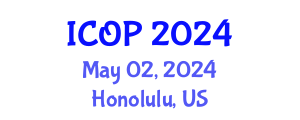 International Conference on Optics and Photonics (ICOP) May 02, 2024 - Honolulu, United States
