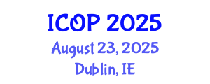International Conference on Optics and Photonics (ICOP) August 23, 2025 - Dublin, Ireland