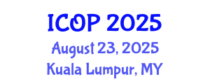 International Conference on Optics and Photonics (ICOP) August 23, 2025 - Kuala Lumpur, Malaysia