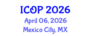 International Conference on Optics and Photonics (ICOP) April 06, 2026 - Mexico City, Mexico International Conference on Optics and Photonics (ICOP) April 06, 2026 - Mexico City, Mexico