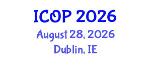 International Conference on Optics and Photonics (ICOP) August 28, 2026 - Dublin, Ireland International Conference on Optics and Photonics (ICOP) August 28, 2026 - Dublin, Ireland