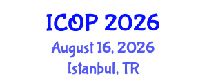 International Conference on Optics and Photonics (ICOP) August 16, 2026 - Istanbul, Turkey International Conference on Optics and Photonics (ICOP) August 16, 2026 - Istanbul, Turkey