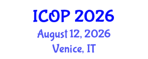 International Conference on Optics and Photonics (ICOP) August 12, 2026 - Venice, Italy International Conference on Optics and Photonics (ICOP) August 12, 2026 - Venice, Italy