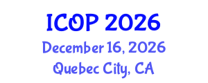 International Conference on Optics and Photonics (ICOP) December 16, 2026 - Quebec City, Canada International Conference on Optics and Photonics (ICOP) December 16, 2026 - Quebec City, Canada