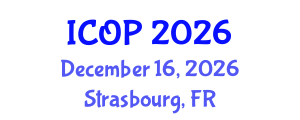 International Conference on Optics and Photonics (ICOP) December 16, 2026 - Strasbourg, France International Conference on Optics and Photonics (ICOP) December 16, 2026 - Strasbourg, France