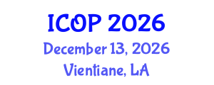 International Conference on Optics and Photonics (ICOP) December 13, 2026 - Vientiane, Laos International Conference on Optics and Photonics (ICOP) December 13, 2026 - Vientiane, Laos