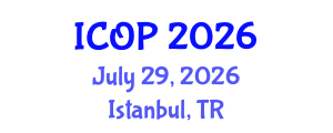 International Conference on Optics and Photonics (ICOP) July 29, 2026 - Istanbul, Turkey International Conference on Optics and Photonics (ICOP) July 29, 2026 - Istanbul, Turkey