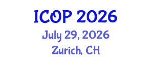 International Conference on Optics and Photonics (ICOP) July 29, 2026 - Zurich, Switzerland International Conference on Optics and Photonics (ICOP) July 29, 2026 - Zurich, Switzerland
