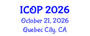 International Conference on Optics and Photonics (ICOP) October 21, 2026 - Quebec City, Canada International Conference on Optics and Photonics (ICOP) October 21, 2026 - Quebec City, Canada