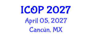International Conference on Optics and Photonics (ICOP) April 05, 2027 - Cancún, Mexico International Conference on Optics and Photonics (ICOP) April 05, 2027 - Cancún, Mexico