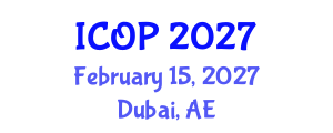International Conference on Optics and Photonics (ICOP) February 15, 2027 - Dubai, United Arab Emirates International Conference on Optics and Photonics (ICOP) February 15, 2027 - Dubai, United Arab Emirates