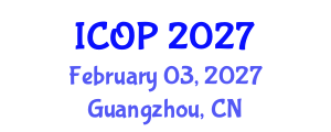 International Conference on Optics and Photonics (ICOP) February 03, 2027 - Guangzhou, China International Conference on Optics and Photonics (ICOP) February 03, 2027 - Guangzhou, China