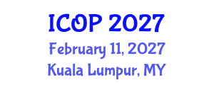 International Conference on Optics and Photonics (ICOP) February 11, 2027 - Kuala Lumpur, Malaysia International Conference on Optics and Photonics (ICOP) February 11, 2027 - Kuala Lumpur, Malaysia