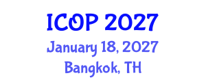 International Conference on Optics and Photonics (ICOP) January 18, 2027 - Bangkok, Thailand International Conference on Optics and Photonics (ICOP) January 18, 2027 - Bangkok, Thailand