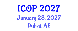 International Conference on Optics and Photonics (ICOP) January 28, 2027 - Dubai, United Arab Emirates International Conference on Optics and Photonics (ICOP) January 28, 2027 - Dubai, United Arab Emirates