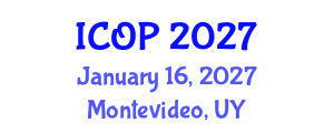 International Conference on Optics and Photonics (ICOP) January 16, 2027 - Montevideo, Uruguay International Conference on Optics and Photonics (ICOP) January 16, 2027 - Montevideo, Uruguay