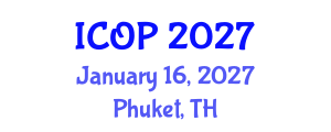 International Conference on Optics and Photonics (ICOP) January 16, 2027 - Phuket, Thailand International Conference on Optics and Photonics (ICOP) January 16, 2027 - Phuket, Thailand