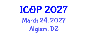 International Conference on Optics and Photonics (ICOP) March 24, 2027 - Algiers, Algeria International Conference on Optics and Photonics (ICOP) March 24, 2027 - Algiers, Algeria