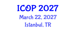 International Conference on Optics and Photonics (ICOP) March 22, 2027 - Istanbul, Turkey International Conference on Optics and Photonics (ICOP) March 22, 2027 - Istanbul, Turkey