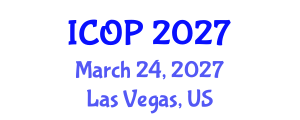 International Conference on Optics and Photonics (ICOP) March 24, 2027 - Las Vegas, United States International Conference on Optics and Photonics (ICOP) March 24, 2027 - Las Vegas, United States