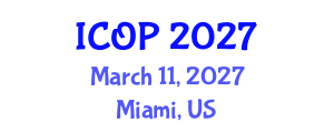 International Conference on Optics and Photonics (ICOP) March 11, 2027 - Miami, United States International Conference on Optics and Photonics (ICOP) March 11, 2027 - Miami, United States