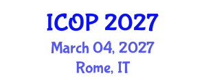 International Conference on Optics and Photonics (ICOP) March 04, 2027 - Rome, Italy International Conference on Optics and Photonics (ICOP) March 04, 2027 - Rome, Italy