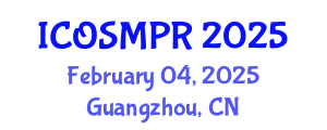 International Conference on Oral Surgery, Medicine, Pathology and Radiology (ICOSMPR) February 04, 2025 - Guangzhou, China