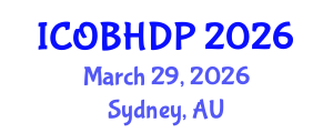 International Conference on Organizational Behavior and Human Decision Processes (ICOBHDP) March 29, 2026 - Sydney, Australia