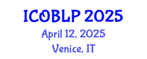 International Conference on Organizational Behavior, Leadership and Performance (ICOBLP) April 12, 2025 - Venice, Italy