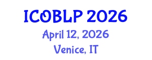 International Conference on Organizational Behavior, Leadership and Performance (ICOBLP) April 12, 2026 - Venice, Italy