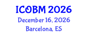 International Conference on Organizational Behavior Management (ICOBM) December 16, 2026 - Barcelona, Spain International Conference on Organizational Behavior Management (ICOBM) December 16, 2026 - Barcelona, Spain