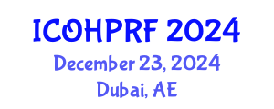 International Conference on Organizational Health Psychology and Risk Factors (ICOHPRF) December 23, 2024 - Dubai, United Arab Emirates