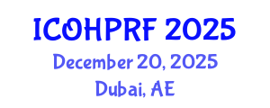 International Conference on Organizational Health Psychology and Risk Factors (ICOHPRF) December 20, 2025 - Dubai, United Arab Emirates