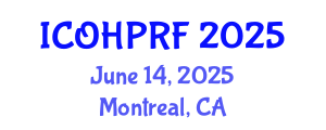 International Conference on Organizational Health Psychology and Risk Factors (ICOHPRF) June 14, 2025 - Montreal, Canada