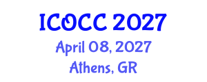 International Conference on Organometallic Chemistry and Catalysis (ICOCC) April 08, 2027 - Athens, Greece International Conference on Organometallic Chemistry and Catalysis (ICOCC) April 08, 2027 - Athens, Greece