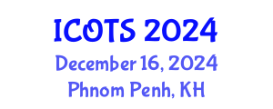 International Conference on Orthopaedic Trauma Surgery (ICOTS) December 16, 2024 - Phnom Penh, Cambodia