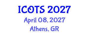 International Conference on Orthopaedic Trauma Surgery (ICOTS) April 08, 2027 - Athens, Greece International Conference on Orthopaedic Trauma Surgery (ICOTS) April 08, 2027 - Athens, Greece