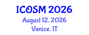 International Conference on Orthopaedics and Sports Medicine (ICOSM) August 12, 2026 - Venice, Italy