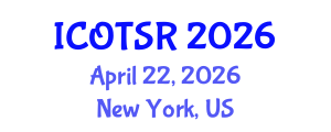 International Conference on Orthopaedics and Traumatology: Surgery and Research (ICOTSR) April 22, 2026 - New York, United States