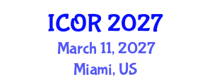 International Conference on Orthopedics and Rheumatology (ICOR) March 11, 2027 - Miami, United States International Conference on Orthopedics and Rheumatology (ICOR) March 11, 2027 - Miami, United States