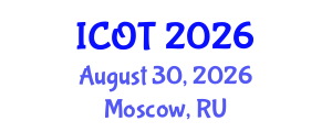 International Conference on Orthopedics and Traumatology (ICOT) August 30, 2026 - Moscow, Russia International Conference on Orthopedics and Traumatology (ICOT) August 30, 2026 - Moscow, Russia